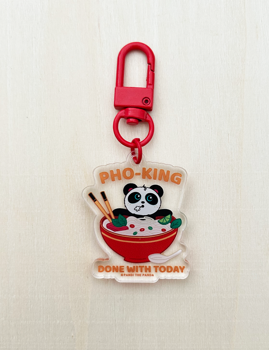 Pho-King Done with Today Acrylic Keychain